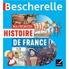 Bescherelle - Ma première histoire de France