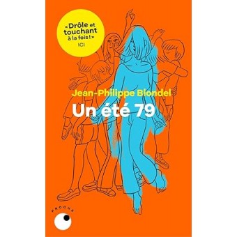 Blondel - Un été 79
