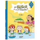 Les heros de 1re Primaire - A table !