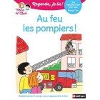 Regarde, je lis - Au feu les pompiers ! (Niveau 1)