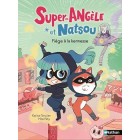 Super-Angèle et Natsou - Piège à la kermesse