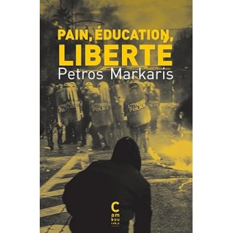 Markaris - Pain, éducation, liberté