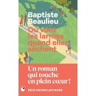 Beaulieu - Où vont les larmes quand elles sèchent