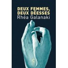 Galanaki - Deux femmes, deux déesses