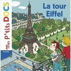 La tour Eiffel (Mes p'tits docs) La tour Eiffel (Mes p'tits docs)