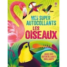 Les oiseaux - Mes super autocollants
