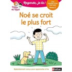 Regarde, je lis - Noé se croit le plus fort (Niveau 2)