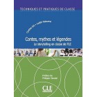 Contes, mythes et légendes (Techniques et pratiques de classe)