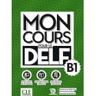 MON COURS pour le DELF B1 - Livre + Audio téléchargeable