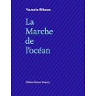 Ritsos - La marche de l'océan Ritsos - La marche de l'océan