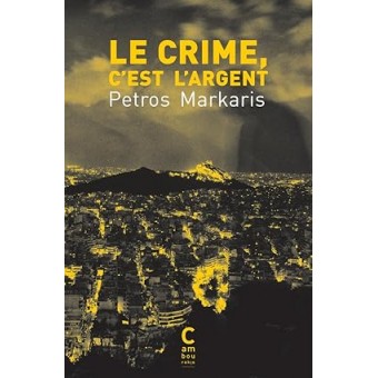 Markaris - Le crime, c'est l'argent