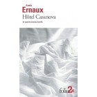 Ernaux - Hôtel Casanova et autres textes brefs (Prix Nobel de littérature 2022)