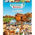 La Bible - Questions/Réponses