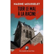 Mousselet - Tuer le mal à la racine