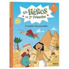 Les heros de 2e Primaire - Le mystère des pyramides
