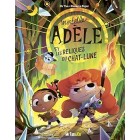 Mortelle Adèle et les Reliques du Chat-Lune 