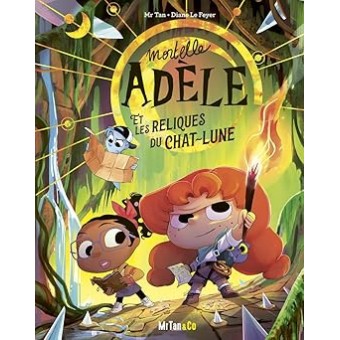Mortelle Adèle et les Reliques du Chat-Lune 
