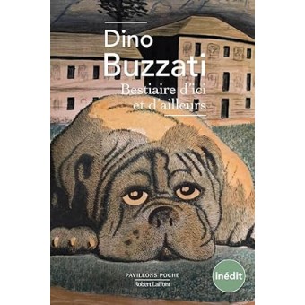 Buzzati - Bestiaire d'ici et d'ailleurs