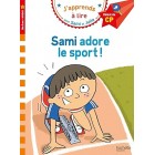 Sami et Julie - Sami adore le sport (J'apprends à lire CP)