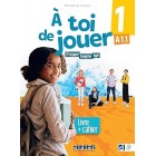 A toi de jouer 1 (A1.1) - Livre + cahier + didierfle.app