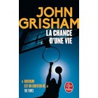 Grisham -La Chance d'une vie Grisham -La Chance d'une vie