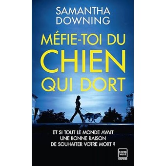 Downing - Méfie-toi du chien qui dort