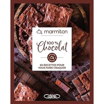 100 % chocolat - 60 recettes pour vous faire craquer