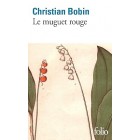 Bobin - Le muguet rouge