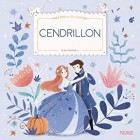 Cendrillon (Mes premiers contes) Cendrillon (Mes premiers contes)