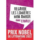 Ernaux - Regarde les lumières mon amour (Prix Nobel de littérature 2022)