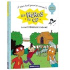 Les heros du CP - La mystérieuse cabane