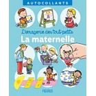 L'Imagerie des tout-petits - La maternelle L'Imagerie des tout-petits - La maternelle