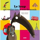 Le Loup qui voulait faire le tour du monde (Mes p'tits albums)