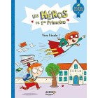 Les heros de 1re Primaire - Vive L'ecole !