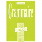 350 Exercices Grammaire (Supérieur 2) - Corrigés