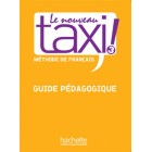 Le Nouveau Taxi ! 3 - Guide pédagogique
