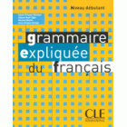 Grammaire expliquée du français (Débutant)