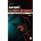 Koontz - La porte interdite Koontz - La porte interdite