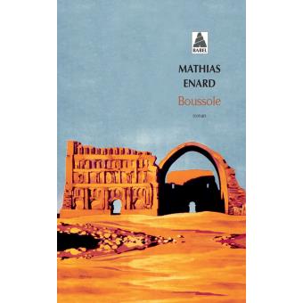 Enard - Boussole (Prix Goncourt 2015)