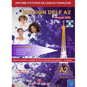 Mission DELF A2 (Format 2020) - Livre de l'eleve