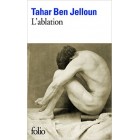 Ben Jelloun - L'ablation
