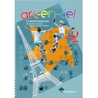 Arc-en-ciel 2 - Cahier d'exercices