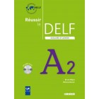Reussir le DELF Scolaire et junior A2 : Livre + CD audio