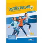 *Astérisque 1 - Livre de l'élève (Édition hybride)