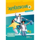 *Astérisque 2 - Livre de l'élève (Édition hybride)