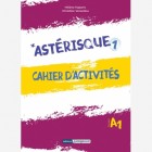 *Astérisque 1 - Cahier d'activités