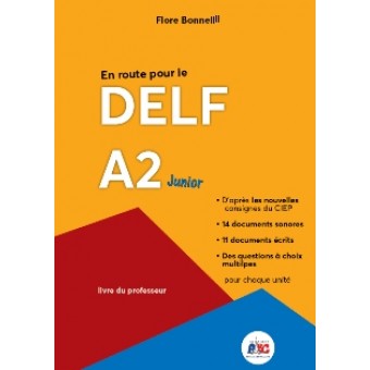 En route pour le DELF A2 junior - Livre du professeur