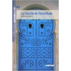 La marche de l'incertitude (Niveau B1) - Livre + audio téléchargeable