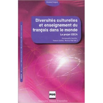 Diversités culturelles et enseignement du français dans le monde : Le projet CECA