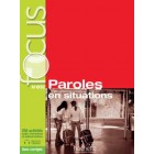 Focus : Paroles en situations (A1-B2) + CD audio + Parcours digital